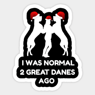 Great Dane Christmas Gift T-Shirt | Normal 2 Great Danes Ago Sticker